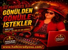 DJ PRENSES İLE        GÖNÜLDEN  GÖNÜLE İSTEKLER  